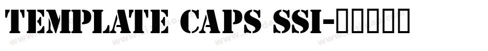 Template Caps SSi字体转换